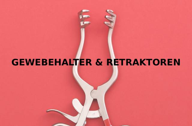 gewebehalter-retraktoren